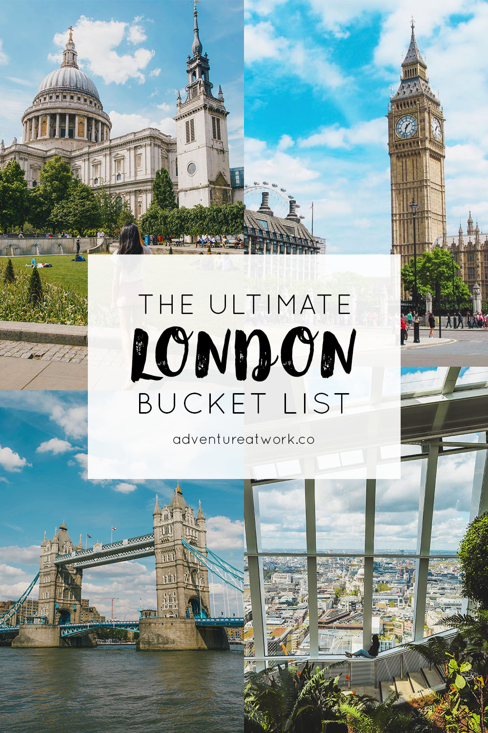 The Ultimate London Bucket List - Adventure At Work